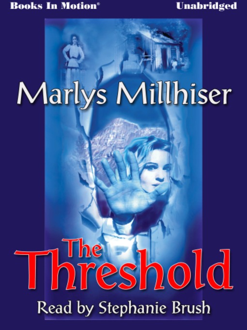 Title details for The Threshold by Marlys Millhiser - Available